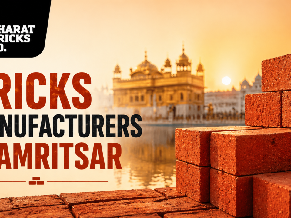 Bricks Manufacturers in Amritsar
