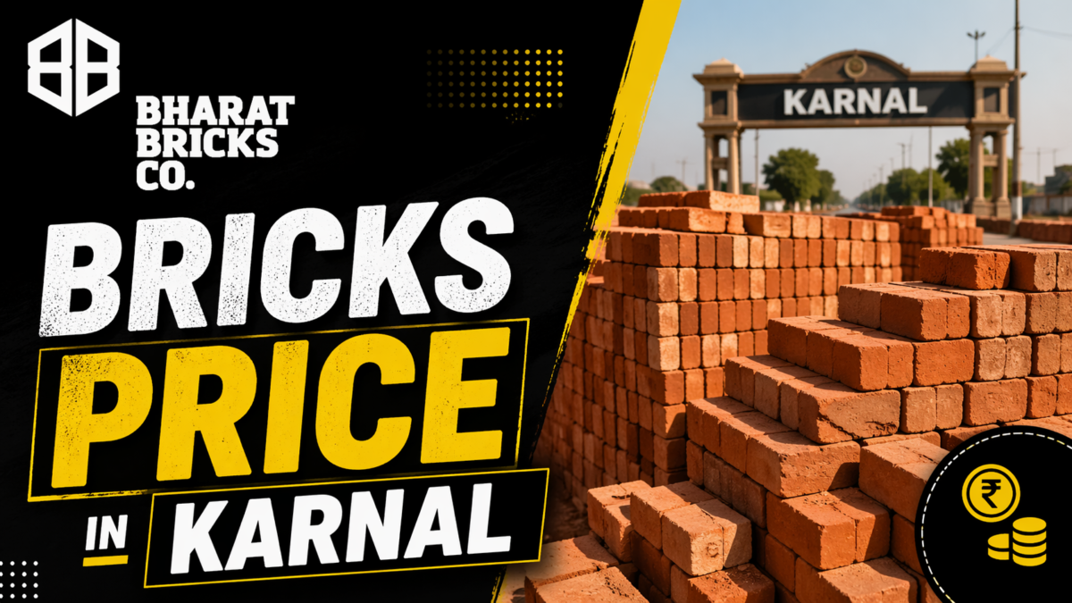 Bricks Price In Karnal