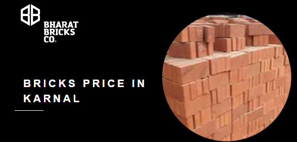 Bricks Price In Karnal 