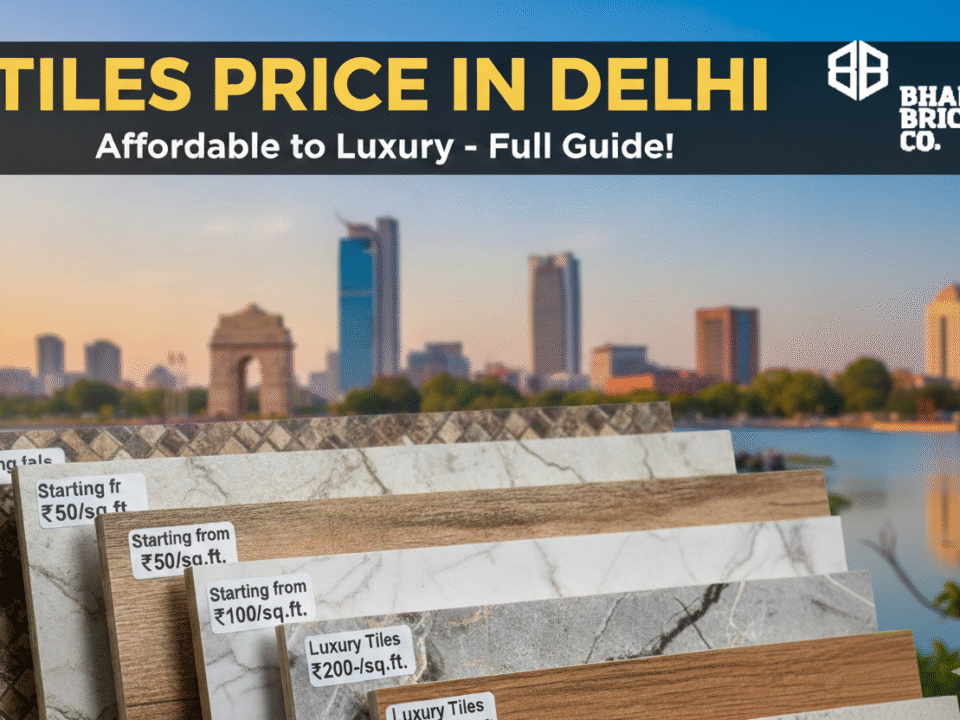 Tiles Price in Delhi​